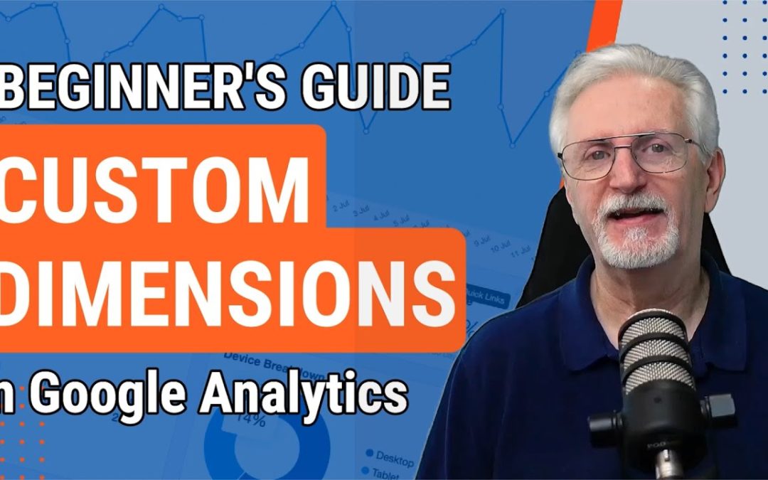 Beginners Guide To Google Analytics Custom Dimensions | Dieno Digital ...