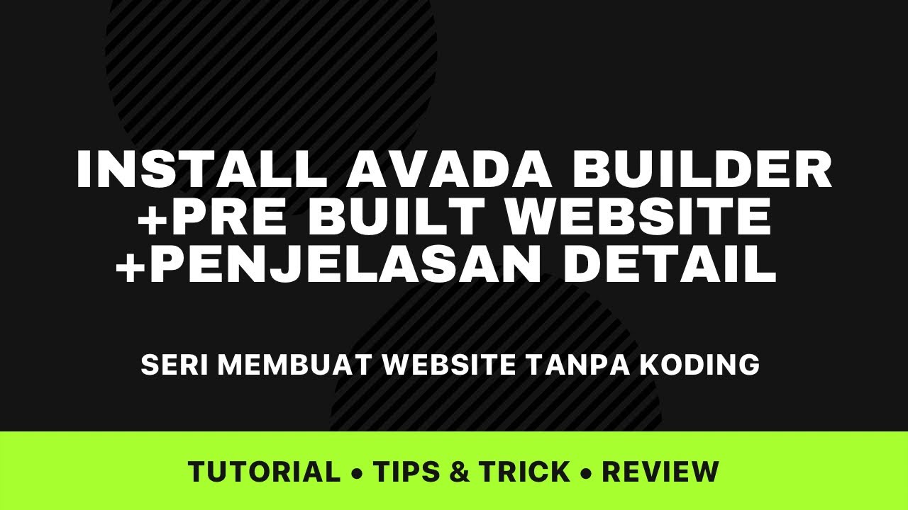 Tutorial Membuat Website | Cara Install Avada Builder & Import Prebuilt Website