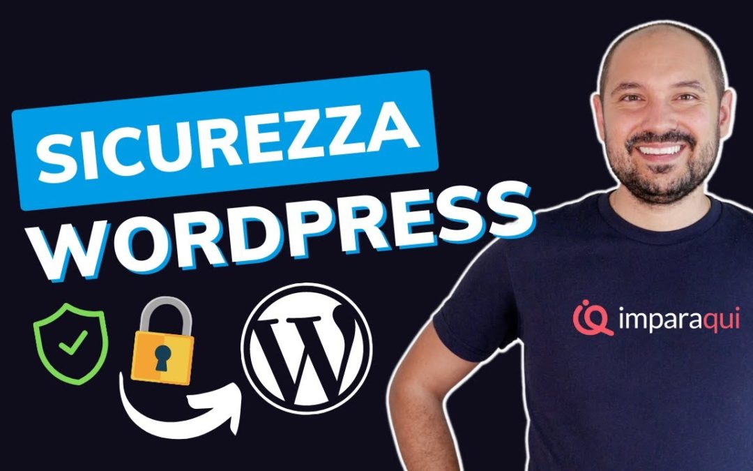 Guida SICUREZZA WordPress 🔐 ✅ consigli PRATICI + tutorial plugin SG Security (100% gratuito)