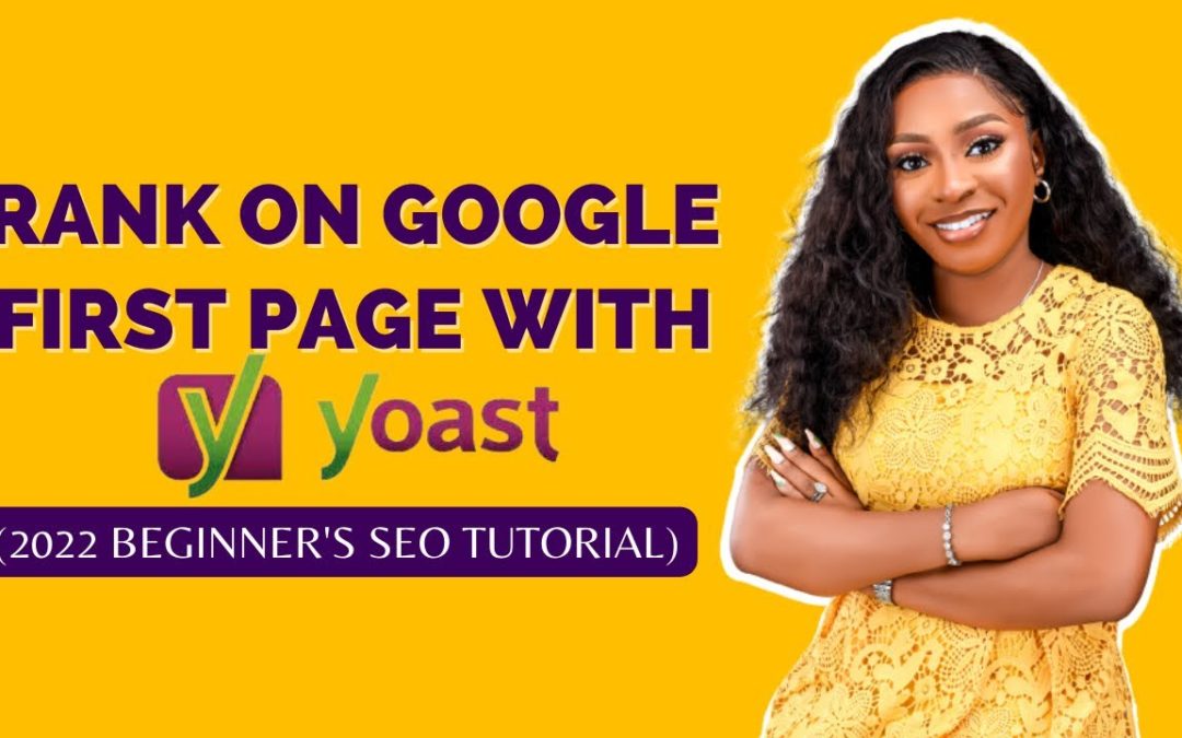 HOW TO USE YOAST SEO PLUGIN FOR WORDPRESS