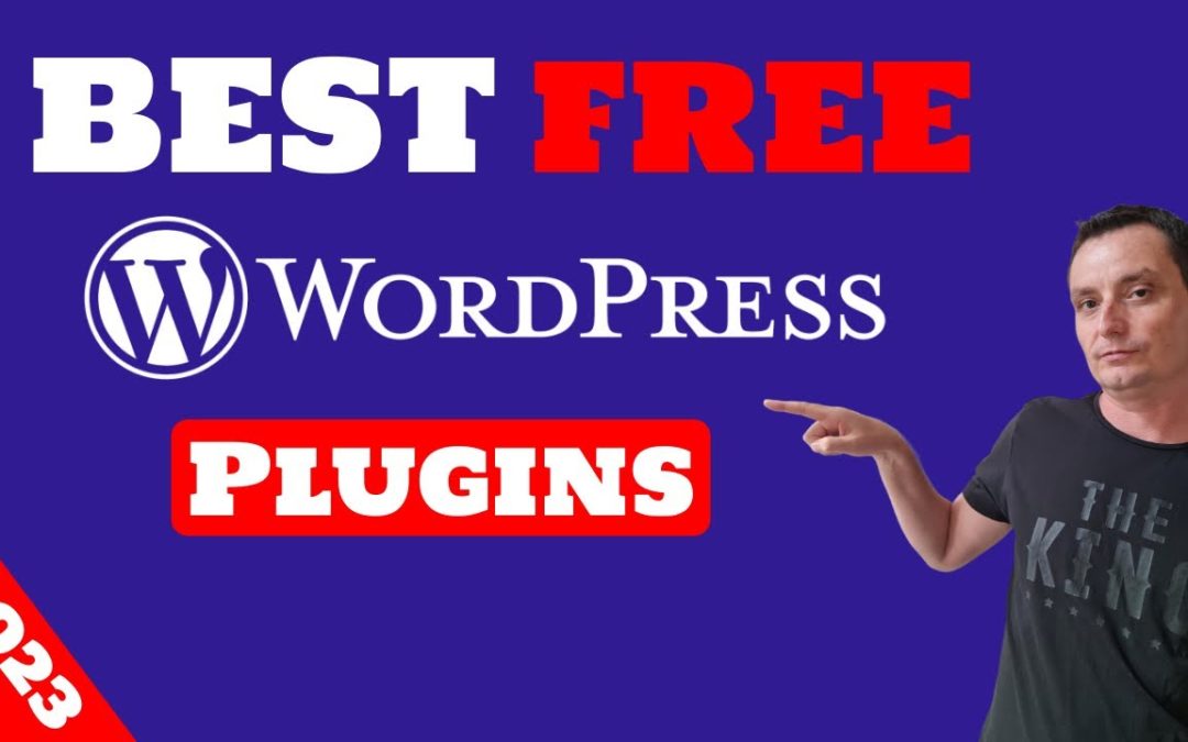 10+ Best Free WordPress Plugins for 2023