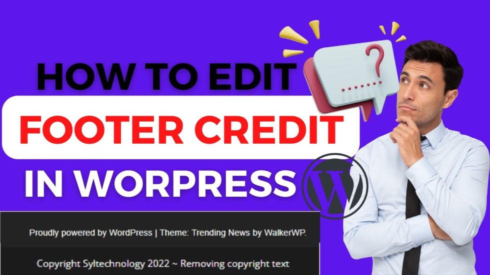 How To Edit Footer Copyright Text In Any Wordpress Theme