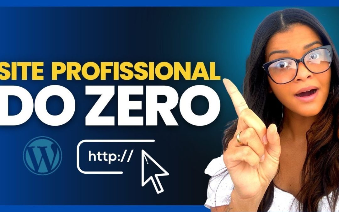 Passo a passo Completo: Como CRIAR UM SITE PROFISSIONAL do absoluto zero. [WordPress + Hostgator ]